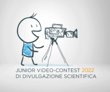 Scade il prossimo 1° ottobre il termine per partecipare all’edizione 2022 dello Junior Video Contest nell’ambito del Premio Nazionale di Divulgazione Scientifica Giancarlo Dosi
